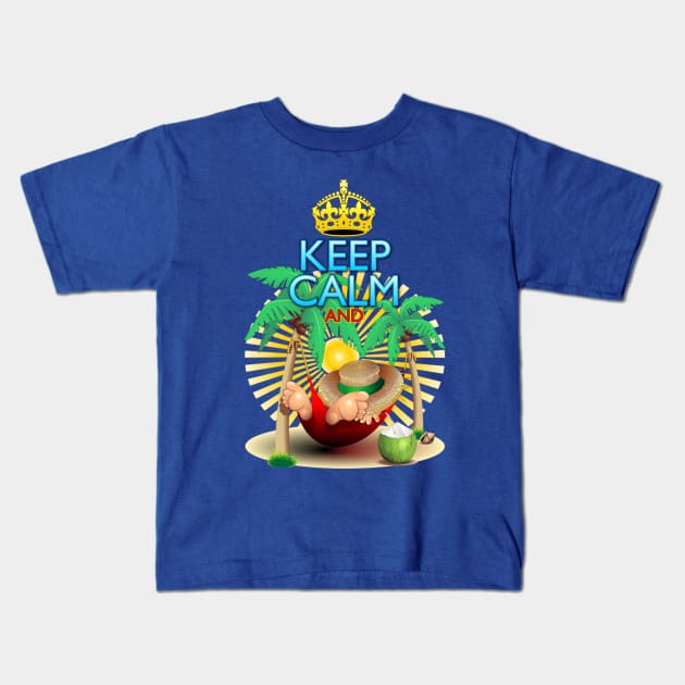 Keep Calm and...Relax on Hammock! Kids T-Shirt by BluedarkArt